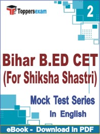 Bihar B.ED CET (For Shiksha Shastri) Test PDF Book In English - Question Paper