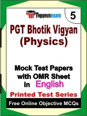 PGT Bhotik Vigyan (Physics) Exam Mock Test Papers (Book) in English