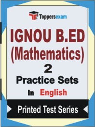 IGNOU B.ED (Mathematics) Book in English - Question Paper / Practice Set
