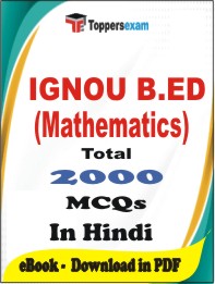 IGNOU B.ED (Mathematics) PDF Book In Hindi - MCQ / Objective Questions