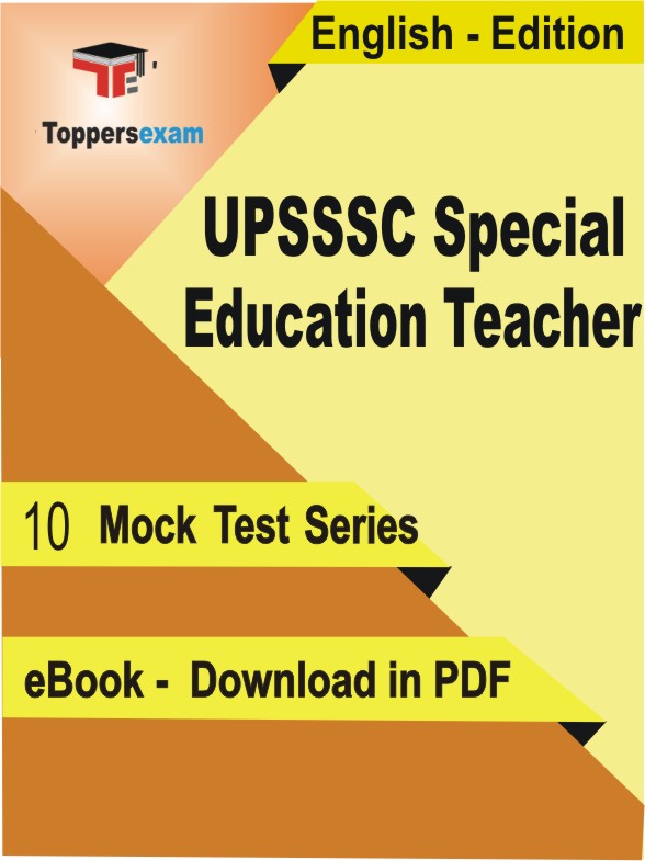 UPSSSC Special Education Teacher PDF Book In English - Mock Test/Practice Set
