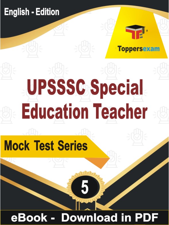 UPSSSC Special Education Teacher PDF Book In English - Practice Set