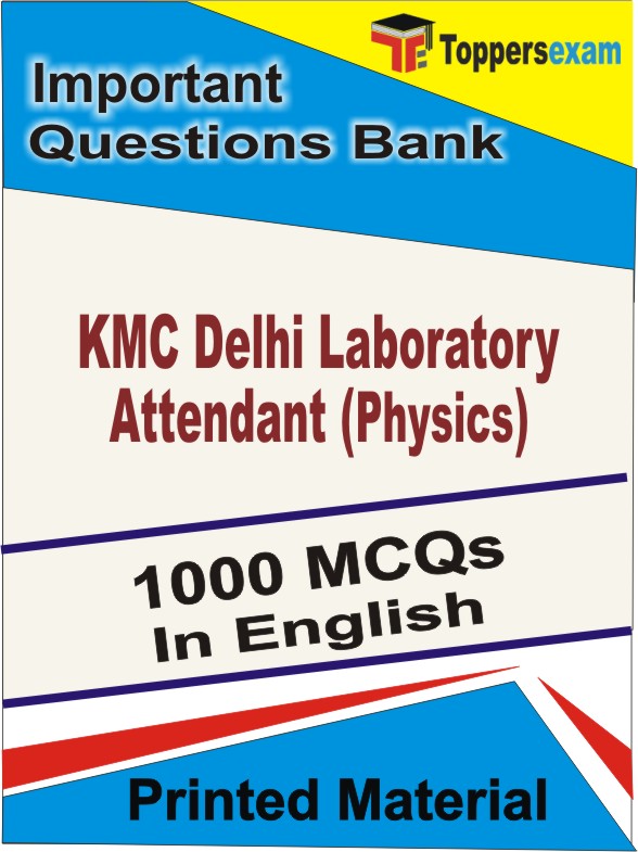 KMC Delhi Laboratory Attendant (Physics) Book in English - Objective MCQ