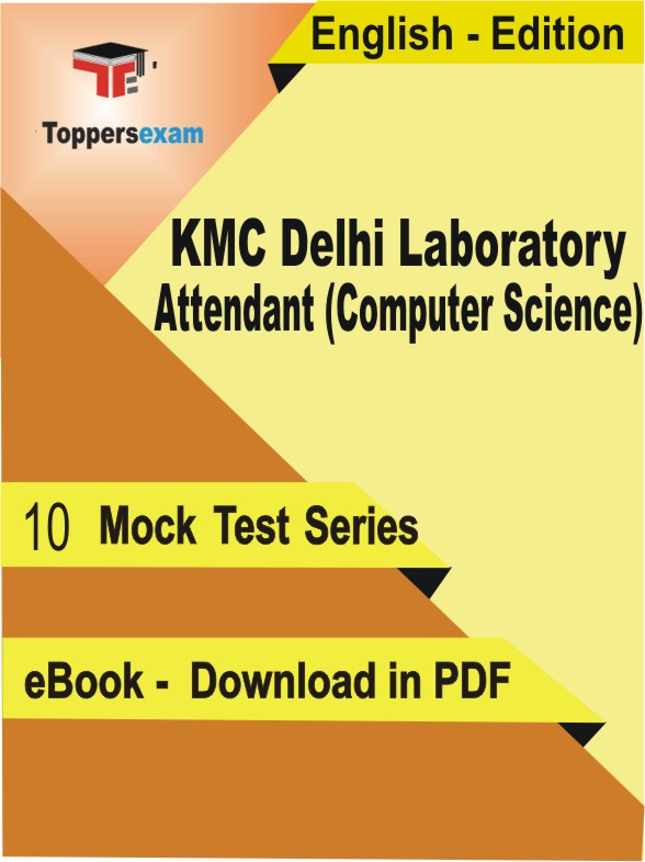 KMC Delhi Laboratory Attendant (Computer Science) PDF Book In English - Mock Test/Practice Set
