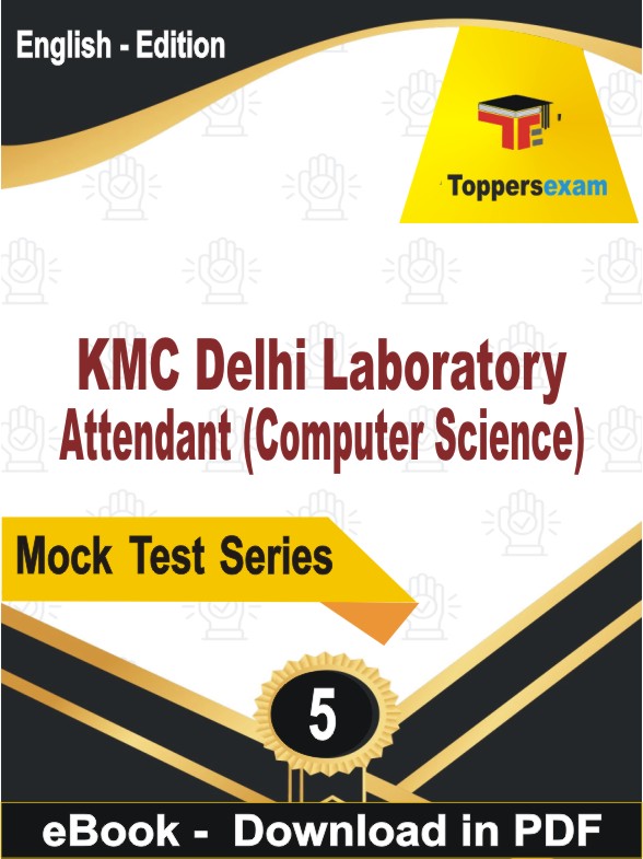 KMC Delhi Laboratory Attendant (Computer Science) PDF Book In English - Practice Set