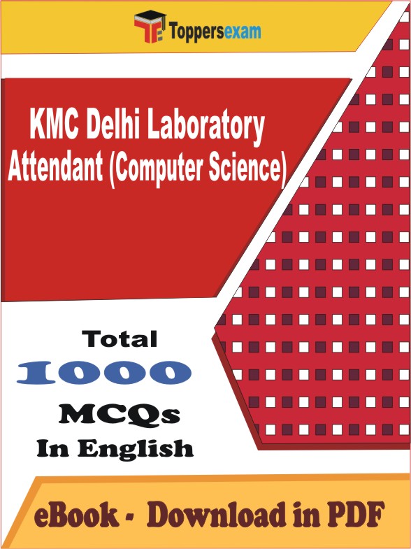 KMC Delhi Laboratory Attendant (Computer Science) PDF Book In English - MCQ / Objective Questions