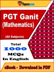 EBook of PGT Ganit (Mathematics) Exam (Objective Questions /MCQ) PDF in English