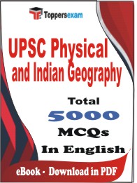 UPSC Physical and Indian Geography PDF Book in English - MCQ / Objective Questions