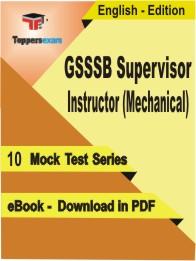 GSSSB Supervisor Instructor (Mechanical) Test PDF Book in English - Mock Test/Practice Set