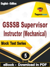 GSSSB Supervisor Instructor (Mechanical) Test PDF Book In English - Practice Set