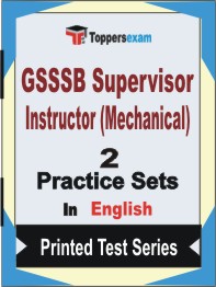 GSSSB Supervisor Instructor (Mechanical) Book in English - Question Paper / Practice Set