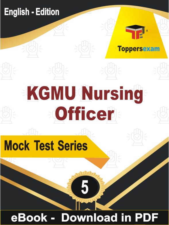 KGMU Nursing Officer PDF Book In English - Practice Set