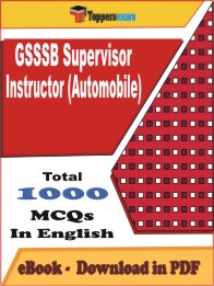 GSSSB Supervisor Instructor (Automobile) PDF Book In English - MCQ / Objective Questions