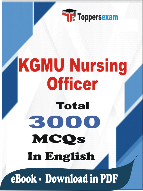 KGMU Nursing Officer PDF Book In English - MCQ / Objective Questions