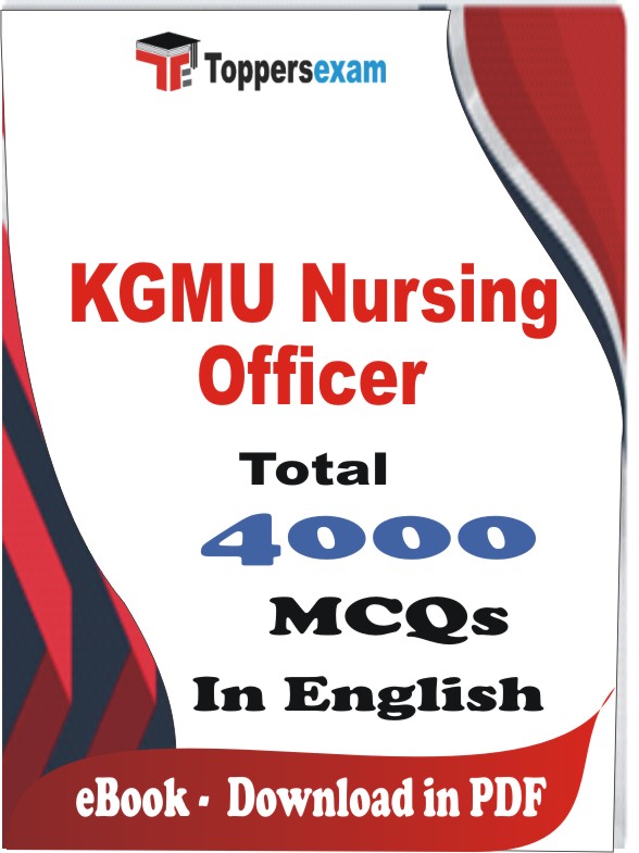 KGMU Nursing Officer PDF Book In English - MCQ / Objective Questions