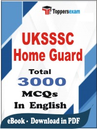 UKSSSC Home Guard PDF Book in English - MCQ / Objective Questions