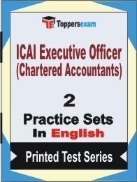 ICAI Executive Officer (Chartered Accountants) Book in English - Question Paper / Practice Set