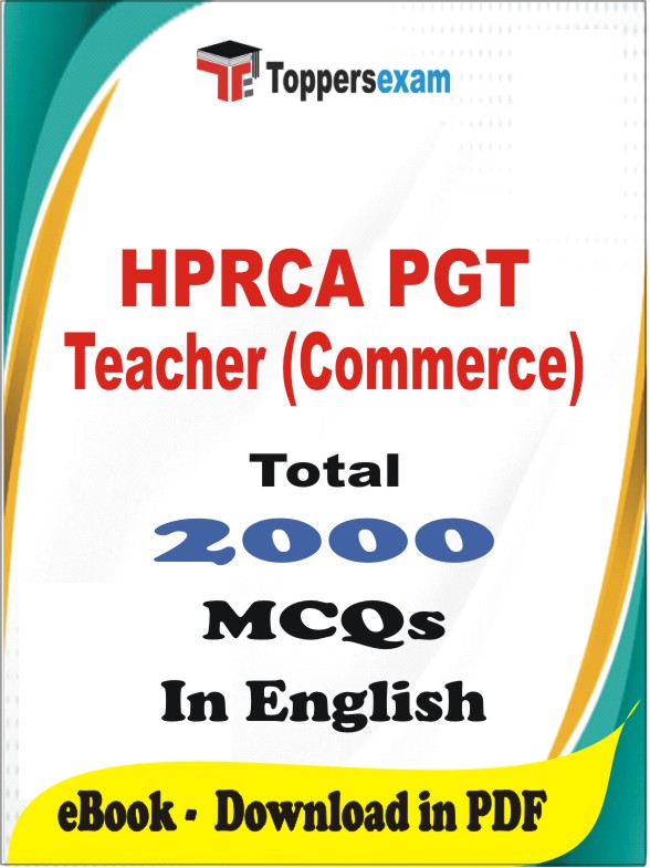 HPRCA PGT Teacher (Commerce) PDF Book In English - MCQ / Objective Questions