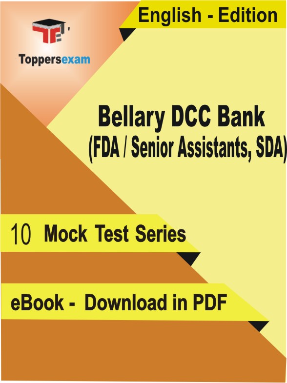 Bellary DCC Bank (FDA / Senior Assistants, SDA) PDF Book In English - Mock Test/Practice Set