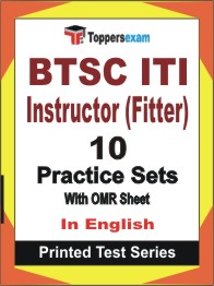 BTSC ITI Instructor (Fitter)  Book in English - Practice Set