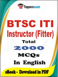 BTSC ITI Instructor (Fitter) PDF Book in English - MCQ / Objective Questions