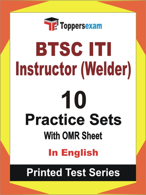 BTSC ITI Instructor (Welder) Book in English - Practice Set