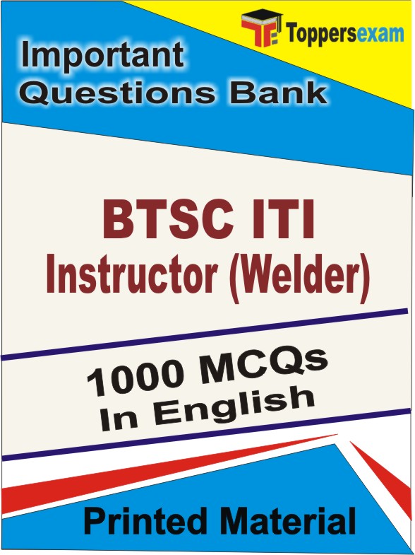 BTSC ITI Instructor (Welder) Book in English - Objective MCQ