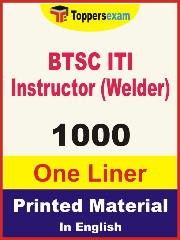 BTSC ITI Instructor (Welder) One Liner Book in English