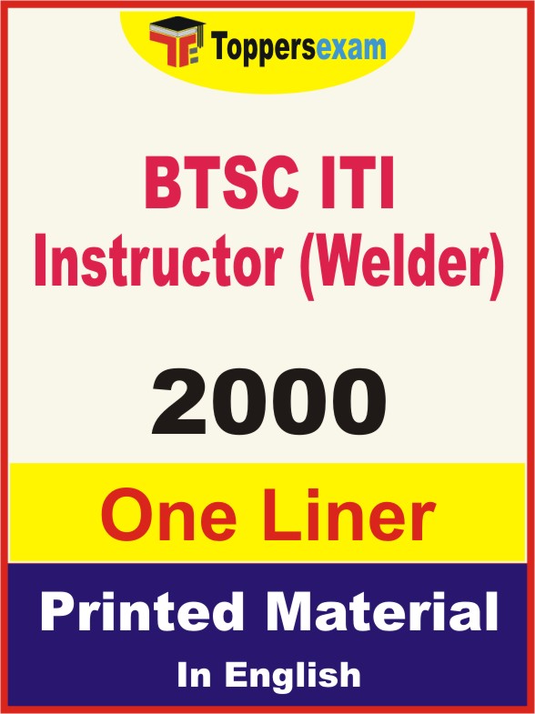 BTSC ITI Instructor (Welder) One Liner Book in English