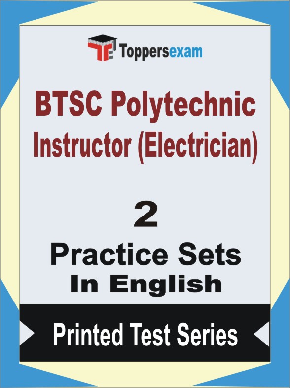 BTSC Polytechnic Instructor (Electrician) Book in English - Question Paper / Practice Set