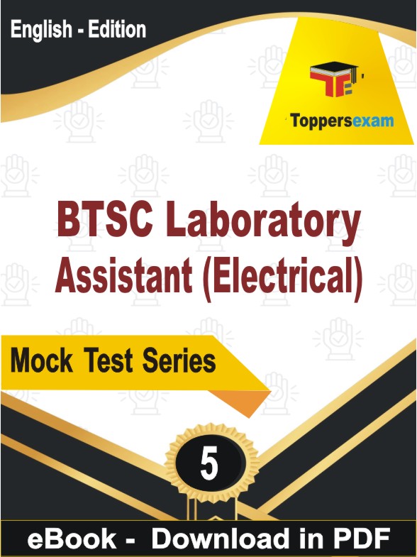 BTSC Laboratory Assistant (Electrical) PDF Book In English - Practice Set