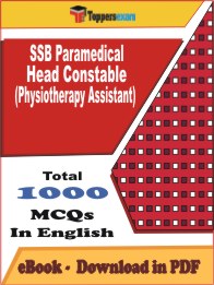 SSB Paramedical Head Constable (Physiotherapy Assistant) PDF Book In English - MCQ / Objective Questions