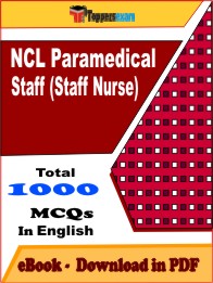 NCL Paramedical Staff (Staff Nurse) PDF Book In English - MCQ / Objective Questions