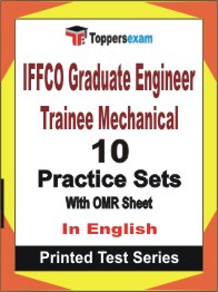 IFFCO Graduate Engineer Trainee (Mechanical)  Book in English - Practice Set