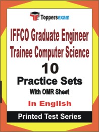 IFFCO Graduate Engineer Trainee (Computer Science)  Book in English - Practice Set