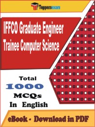 IFFCO Graduate Engineer Trainee (Computer Science)  PDF Book in English - MCQ / Objective Questions