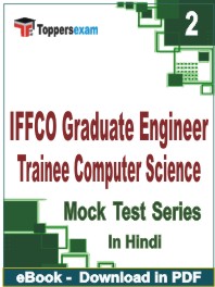 IFFCO Graduate Engineer Trainee (Computer Science) Test PDF Book In Hindi - Question Paper