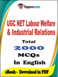 UGC NET Labour Welfare & Industrial Relations  PDF Book in English - MCQ / Objective Questions