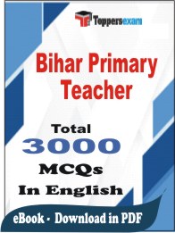 Bihar Primary Teacher PDF Book In English - MCQ / Objective Questions