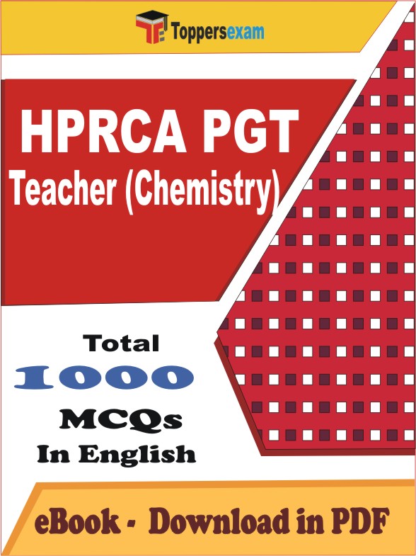 HPRCA PGT Teacher Chemistry PDF Book In English - MCQ / Objective Questions