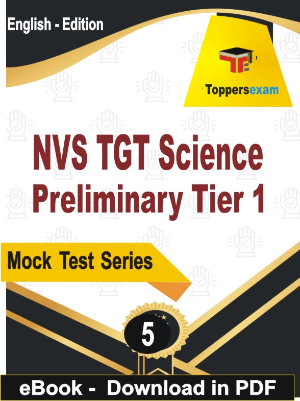 NVS TGT Science Preliminary Tier 1 PDF Book In English - Practice Set