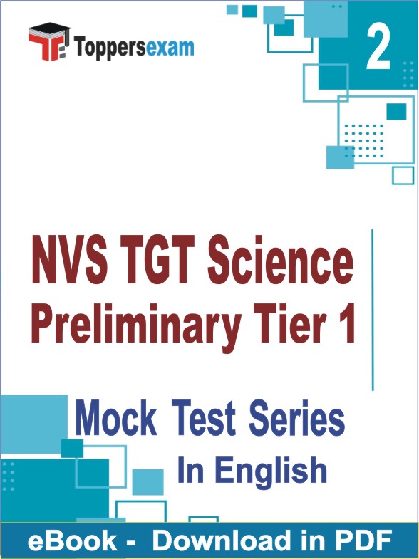 NVS TGT Science Preliminary Tier 1 PDF Book In English - Question Paper