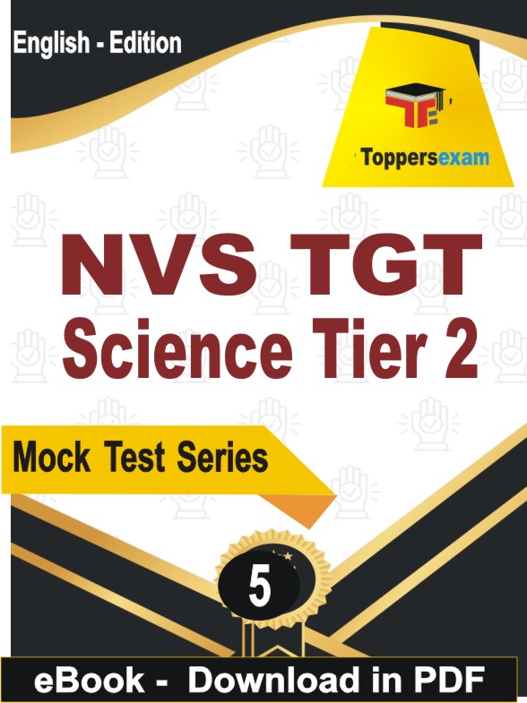NVS TGT Science (Tier 2) PDF Book In English - Practice Set
