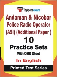 Andaman & Nicobar Police Radio Operator (ASI) (Additional Paper ) Book in English - Practice Set