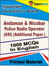 Andaman & Nicobar Police Radio Operator (ASI) (Additional Paper ) Book in English - Objective MCQ
