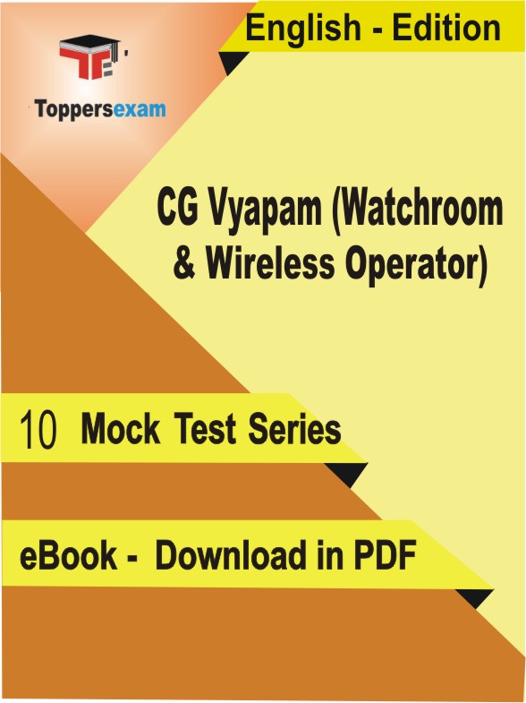 CG Vyapam (Watchroom & Wireless Operator) PDF Book In English - Mock Test/Practice Set