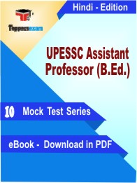 UPESSC Assistant Professor (B.Ed.) PDF Book In Hindi- Mock Test/Practice Set