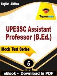UPESSC Assistant Professor (B.Ed.) PDF Book In English- Practice Set