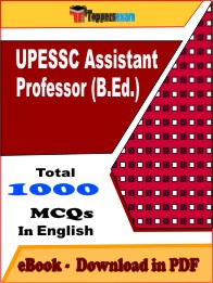 UPESSC Assistant Professor (B.Ed.) PDF Book In English - MCQ / Objective Questions