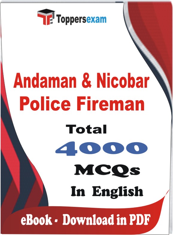 Andaman & Nicobar Police Fireman PDF Book In English - MCQ / Objective Questions